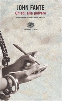 John Fante - Chiedi alla polvere
