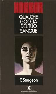 Theodore Sturgeon - Qualche goccia del tuo sangue