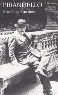 Luigi Pirandello - Novellle per un anno